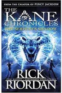 The Kane Chronicles : The Serpent's Shadow