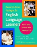 Research-Based Strategies For English Language Learners: How To Reach Goals And Meet Standards, K-8