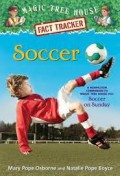 Magic Tree House Fact Tracker ; Soccer