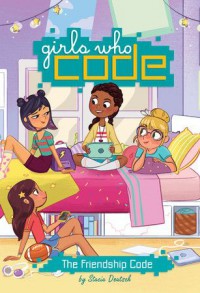 Girls Who Code: The Friendship Code