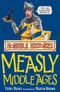 Measly Middle Ages (Horrible Histories)