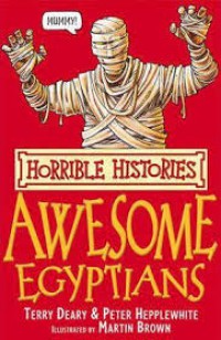 Awsome Egyptians : Horrible Histories