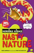 Nasty Nature : Horrible Science