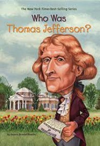 Who Was - Thomas Jefferson ?