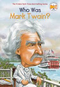 Who Was - Mark Twain ?