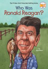 Who Was - Ronald Reagan ?