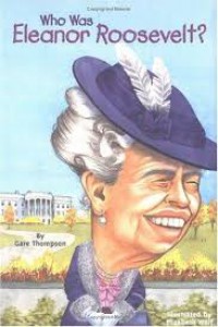 Who Was - Eleanor Roosevelt?