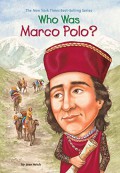 Who Was - Marco Polo ?