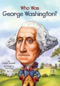 Who Was - George Washington?