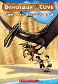 Dinosaurus Cove : Flight Of The Quetzalcoatlus