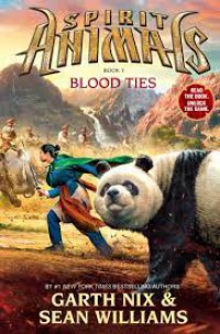 Spirit Animals Book 3 : Blood Ties