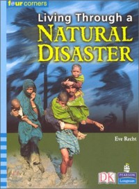 LiVIng Through A Natural Disaster (Four Corners : Upper Primary A)