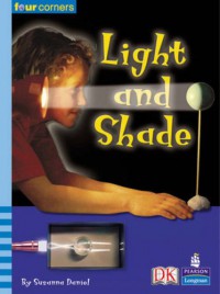 Light And Shade (Four Corners : Upper Primary A)