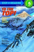 To The Top !Climbing The World Highest Mountain