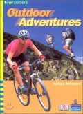 Outdoor Adventures (Four Corners : Upper Primary B)