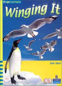 Winging It (Four Corners : Upper Primary B)