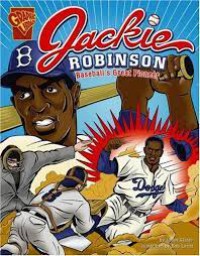 Jackie Robinson : Baseballs Great Pioneer