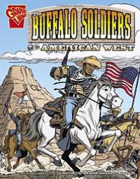 The Buffalo Soldiers And The American West