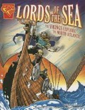 Lords Of The Sea The VIkings Explore The Norh Atlantic