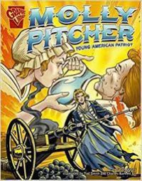 Molly Pitcher : Young American Patriot