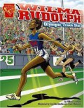 Wilma Rudolph : Olypic Track Star