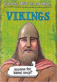 What They Don'T Tell You About ; VIkings