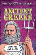 What They Don'T Tell You About ; Ancient Greeks