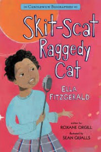 Candlewick Biographies : Skit - Scat Raggedy Cat Ella Fitzgerald