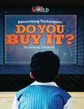 Advertising Techniques : Do You Buy It?