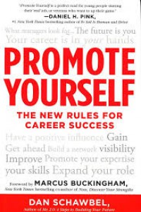 Promote Yourself : The New Rules For Career Success