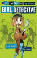 A Friday Barnes Mystery: Girl Detective