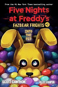 Five Nights At Freddy?s Fazbear Frights #1: Into The Pit