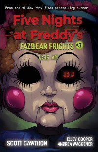 Five Nights At Freddy?s Fazbear Frights #3: 1:35 A.M.