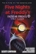 Five Nights At Freddy?s Fazbear Frights #4: Step Closer