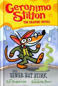 The Graphic Novel: The Sewer Rat Stink