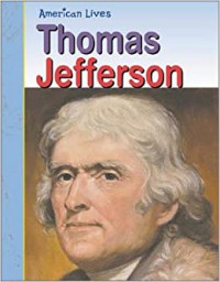 Thomas Jefferson (American Lives)