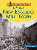 Life In A New England Mill Town