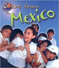 Were From : MeXIco