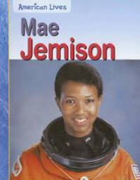 Mae Jemison (American Lives)