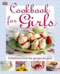 Cookbook For Girls