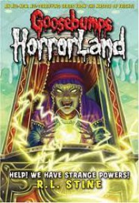 Goosebumps HorrorLand : Help! We Have Strange Powers! 10