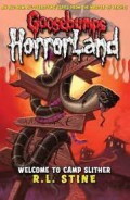 Goosebumps HorrorLand : Welcome to Camp Slither 9