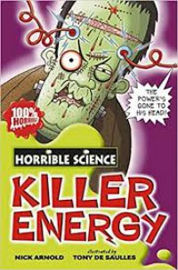 Killer Energy : Horrible Science