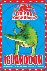 Do You Know Dinos? Iguanodon