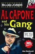 Al Capone And His Gang (Horribly Famous)