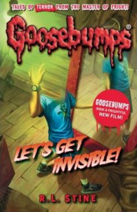 Goosebumps : Lets Get Invisible!