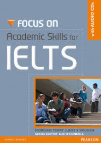 Focus On Academic Skills For Ielts (New Edition) + CD