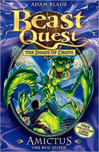 Amictus : The Bug Queen (Beast Quest : The Shade Of Death)