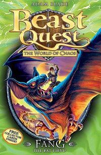 Fang : The Bat Fiend (Beast Quest : The World Of Chaos)