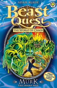 Murk : The Swamp Man (Beast Quest : The World Of Chaos)